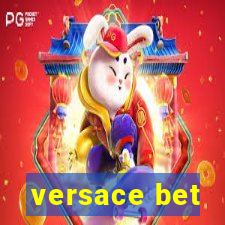 versace bet